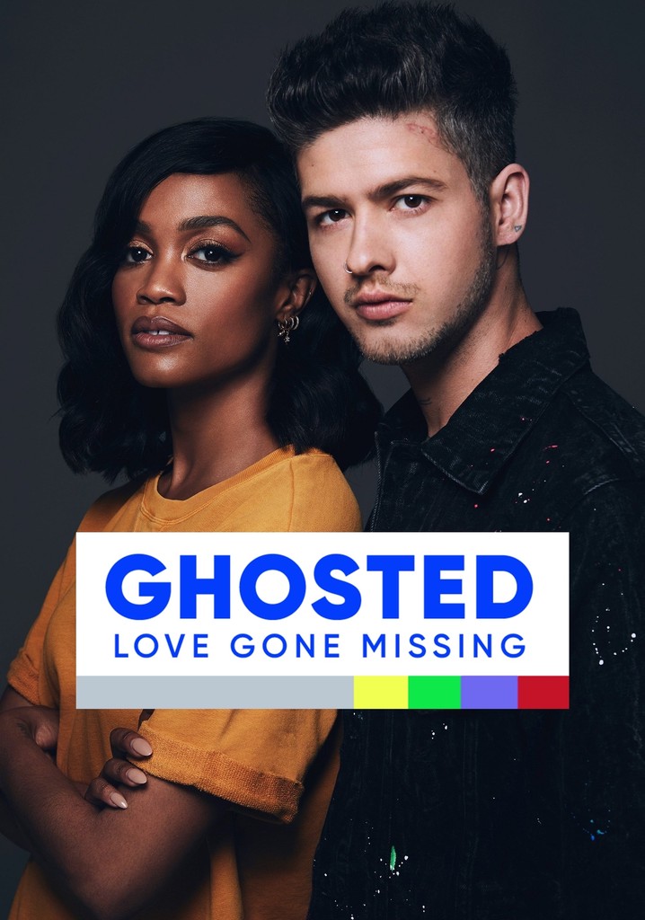 Ghosted Love Gone Missing guarda la serie in streaming